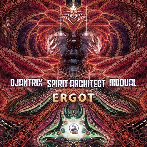 Djantrix & Spirit Architect & Modual - Ergot (Single) (2019)