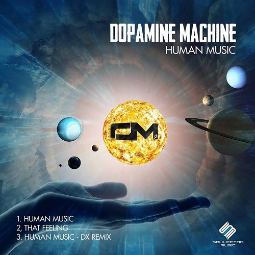 Dopamine Machine - Human Music EP (2019)