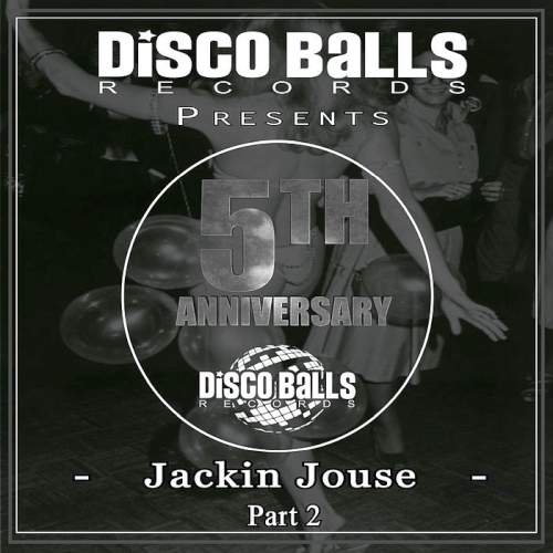 Best Of 5 Years Of Jackin House Part 2 (2019)