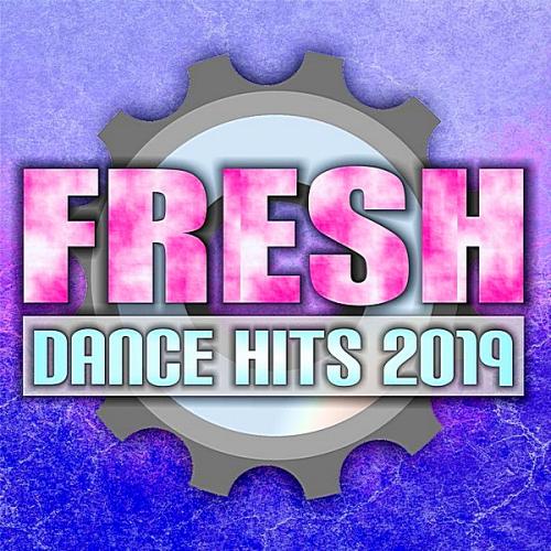VA - Fresh Dance Hits 2019 (2019)