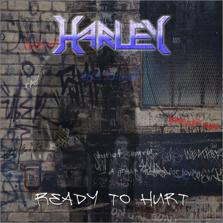 Harley - Ready To Hurt (2019)