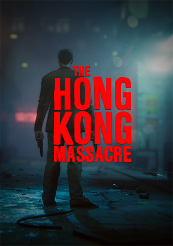 THE HONG KONG MASSACRE Game Free Download Torrent