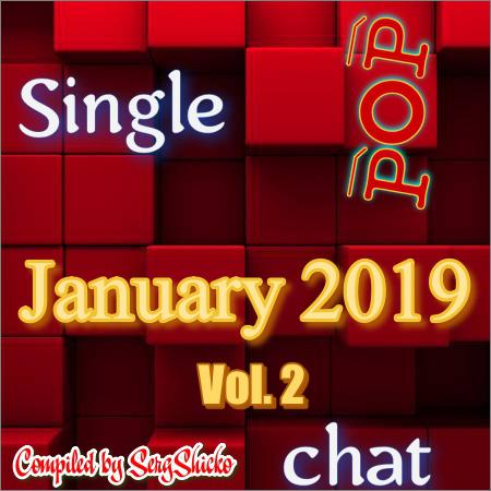 VA - Single Chat Pop January 2019 Vol. 2 (Compiled by SergShicko) (2019)