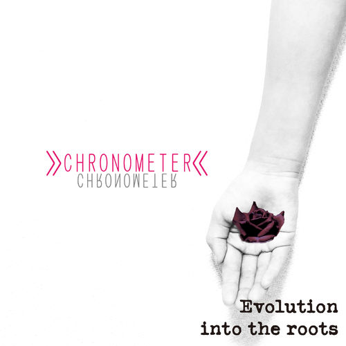 Chronometer - Evolution into the roots (2019)