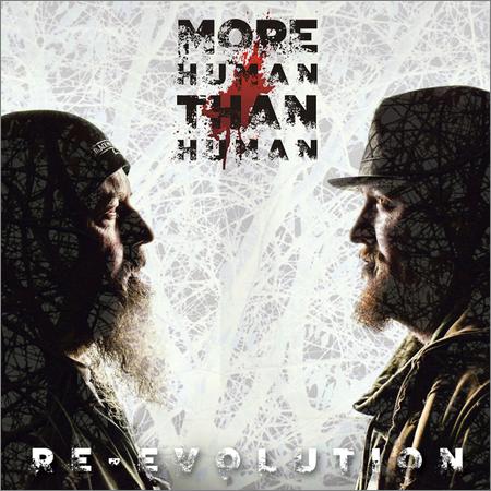 More Human Than Human - Re-Evolution (2019)