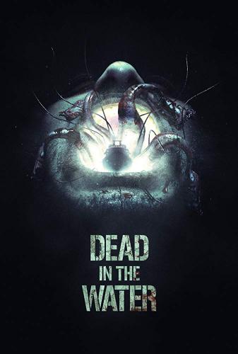    / Dead in the Water (2018) WEBRip | L1
