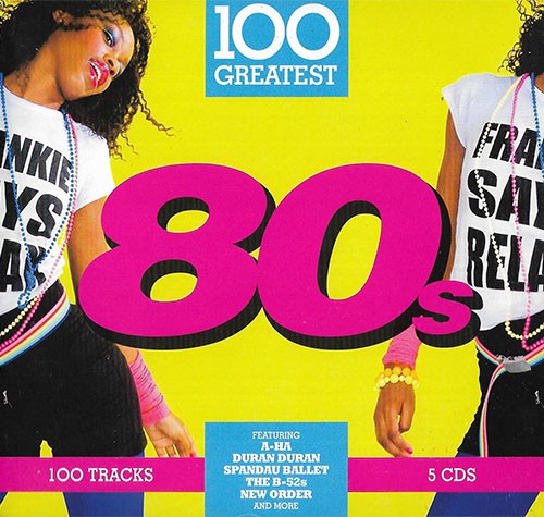 VA - 100 Greatest 80's (2017)