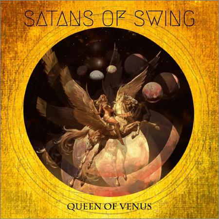 Satans Of Swing - Queen Of Venus (2019)
