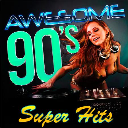VA - Awesome 90s Super Hits (2019)