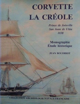 Historique de la Corvette 1650-1850: La Creole 1827: Monographie