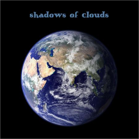 Shadows of Clouds - Earth (2019)