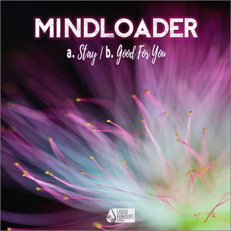 Mindloader - Good For You (2018)