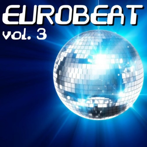 Eurobeat Vol.3 (2019) MP3