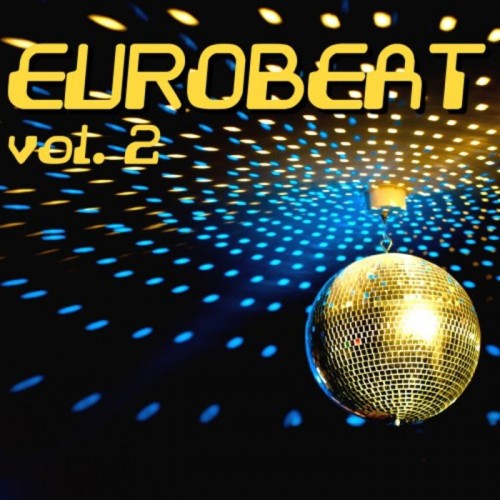 Eurobeat Vol.2 (2019) MP3