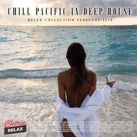 Chill Pacific In Deep House (2019)