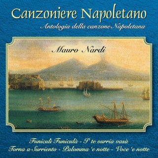Mauro Nardi – Canzoniere napoletano, Vol. 3 [Antologia della canzone napoletana] [02/2019] 817a0ed7ab03fbe5e2ae9c5024124773