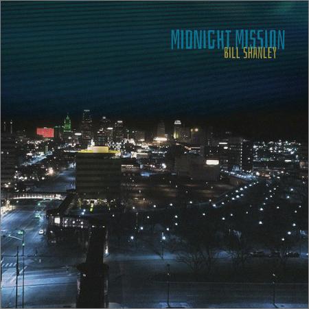 Bill Shanley - Midnight Mission (2019)
