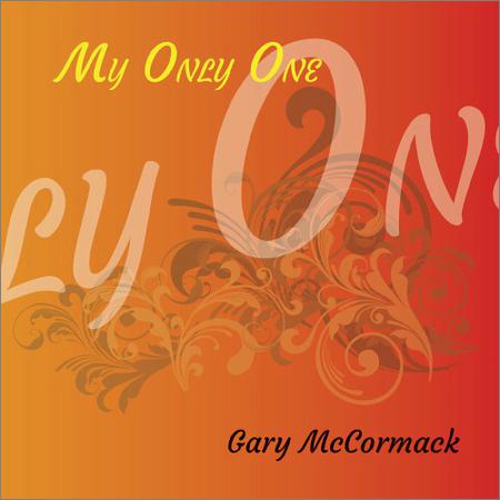 Gary McCormack - My Only One (2019)