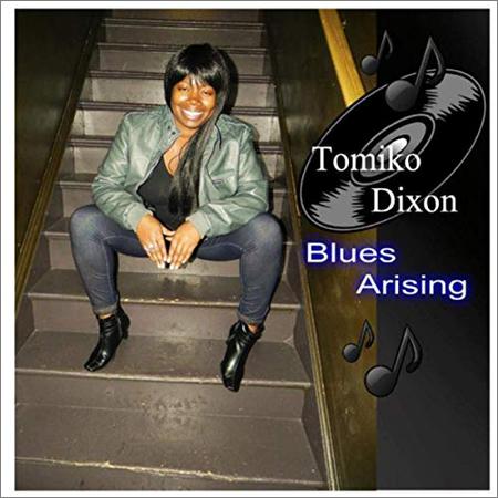 Tomiko Dixon - Blues Arising (2019)