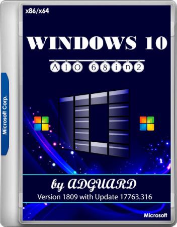 Windows 10 Version 1809 with Update 17763.316 AIO 68in2 x86/x64 by adguard v.19.02.13 (RUS/ENG)