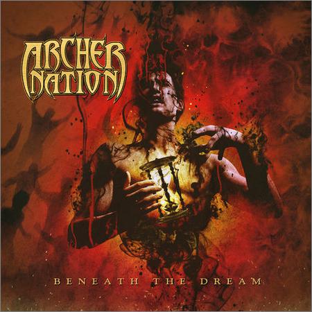 Archer Nation - Beneath the Dream (2019)