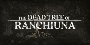 Re: The Dead Tree of Ranchiuna (2019)