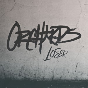 Orchards - Loser (Single) (2019)