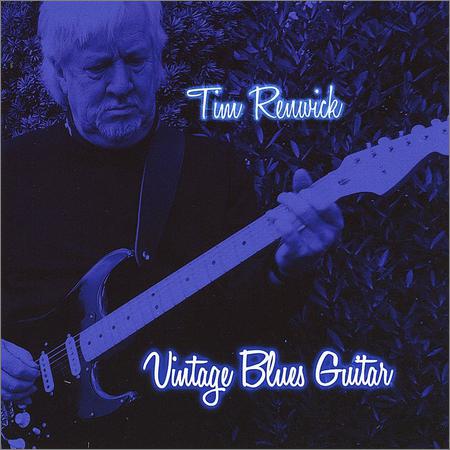 Tim Renwick - Vintage Blues Guitar (2013)