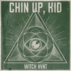 Chin Up, Kid - Witch Hvnt (Single) (2019)