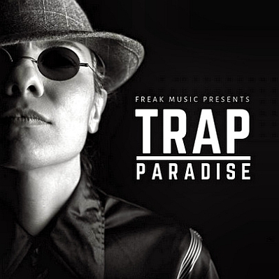 Freak Music - Trap Paradise MULTiFORMAT