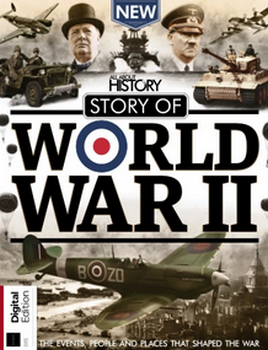 Story of World War II (All About History 2019)