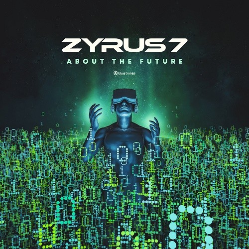 Zyrus 7 - About The Future (Single) (2019)