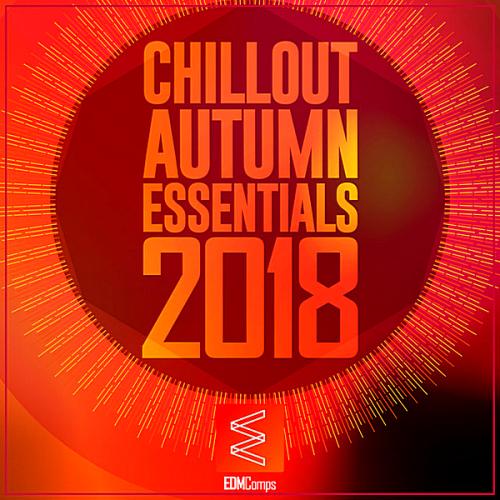 VA - Chillout Autumn Essentials 2018 (2018)