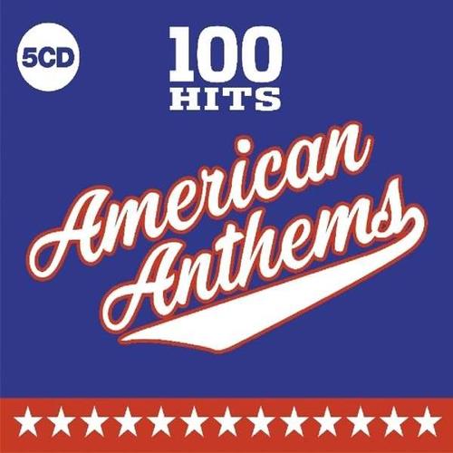 100 Hits American Anthems (2019)