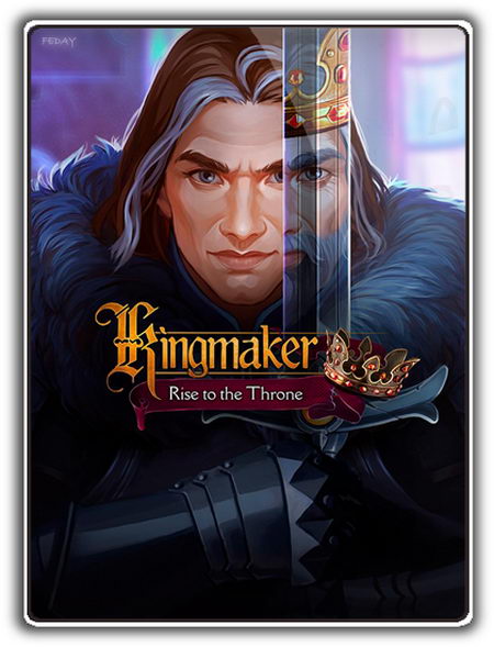  :    / Kingmaker: Rise to the Throne (2018)