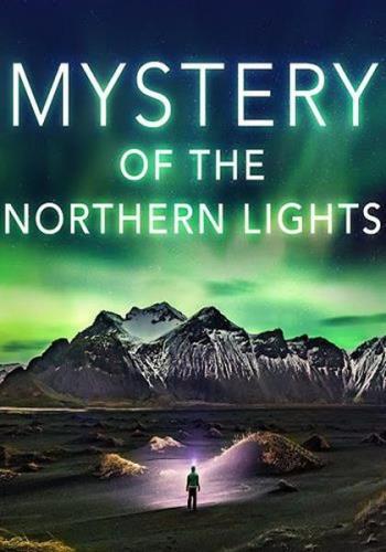 Загадка полярного сияния / Mystery of the Northern Lights (2018) HDTVRip