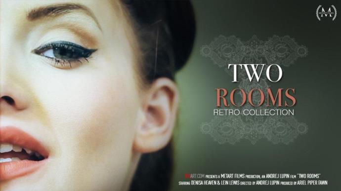 Two Rooms: Retro Collection / Denisa Heaven / 06-03-2019 [FullHD/1080p/MP4/1.56 GB] by XnotX