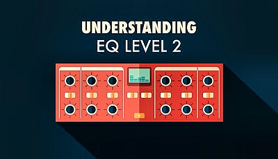 Understanding EQ Level 2 with Protoculture 2019 TUTORiAL