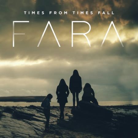 Fara - Times from Times Fall (2018)