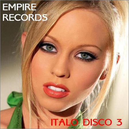 VA - Empire Records - Italo Disco 3 (2018)