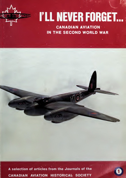 I'll Never Forget: Canadian Aviation in the Second World War