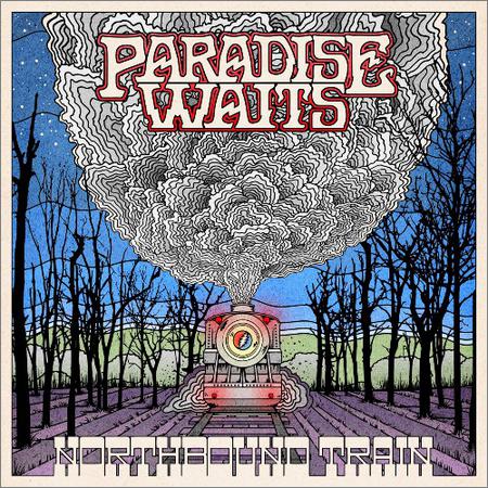 Paradise Waits - Northbound Train (2019)