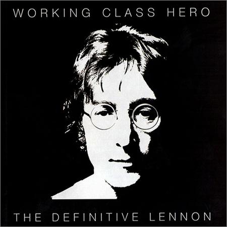 John Lennon - Working Class Hero - The Definitive Lennon (2CD) (2005)