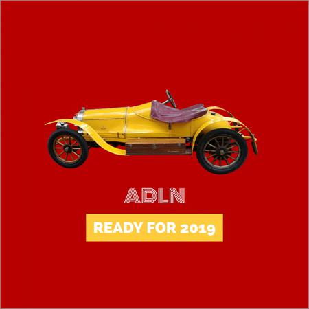 ADLN - Ready For 2019 (2019)