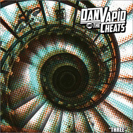 Dan Vapid and the Cheats - Three (2019)