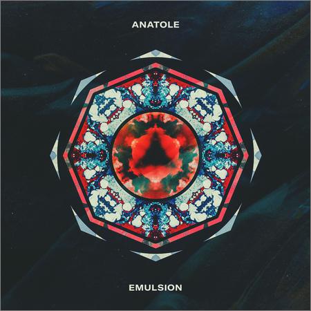 ANATOLE - Emulsion (2019)
