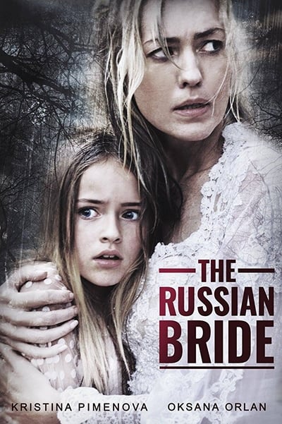 The Russian Bride (2019) [WEBRRip] [1080p] [YIFY]