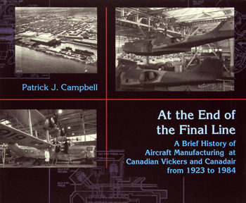 At the end of the final line: A brief history of aircraft manufacturing at Canadian Vickers and Canadair from 1923 to 1984