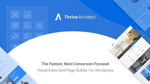 ThriveThemes - Thrive Architect v2.1.12 - Fastest Visual Editor for WordPress - NULLED