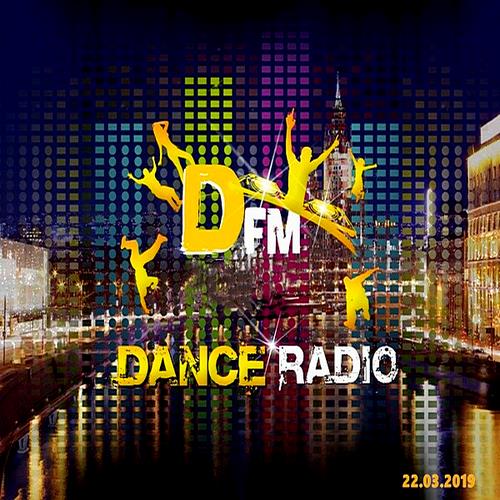 Radio DFM: Top D-Chart (22.03.2019)